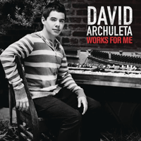 David Archuleta Works For Me   BŰ ̽ Ÿ Ǻ ٹ 