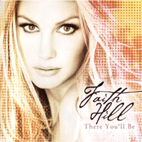 Faith Hill There You'll Be Ǻ ٹ 